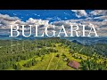 BULGARIA 4K - Drone Film Of Beautiful Country