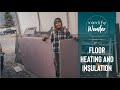 FLOOR HEATING IN A VAN?! - Installing Hydronic Heated Floor and Insulation - Sprinter Conversion
