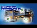 Besseres WLAN zu Hause: WLAN-Repeater vs. Powerline