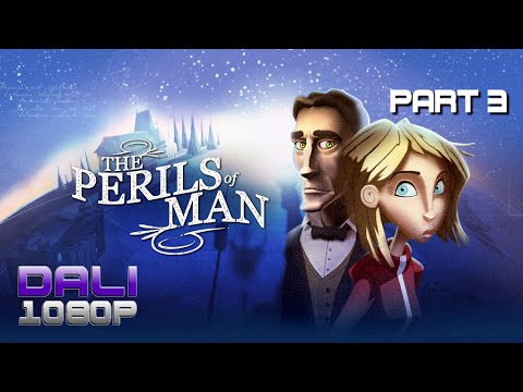 Прохождение The Perils of Man, часть 3. Игровой процесс для ПК, 60 кадров в секунду, 1080p