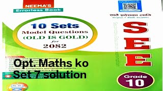 SEE Class10 NEEMA'S ko ko OPT MATHS ko Model set 7 ko solution New course 2082 Wealth