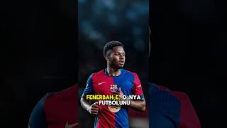 Ansu Fati Fenerbahçeye Mi? Çe