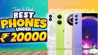 Top 5 Best Smartphone Under 20000 in August 2023 | Best Mid-Range Phone Under 20000 in INDIA 2023