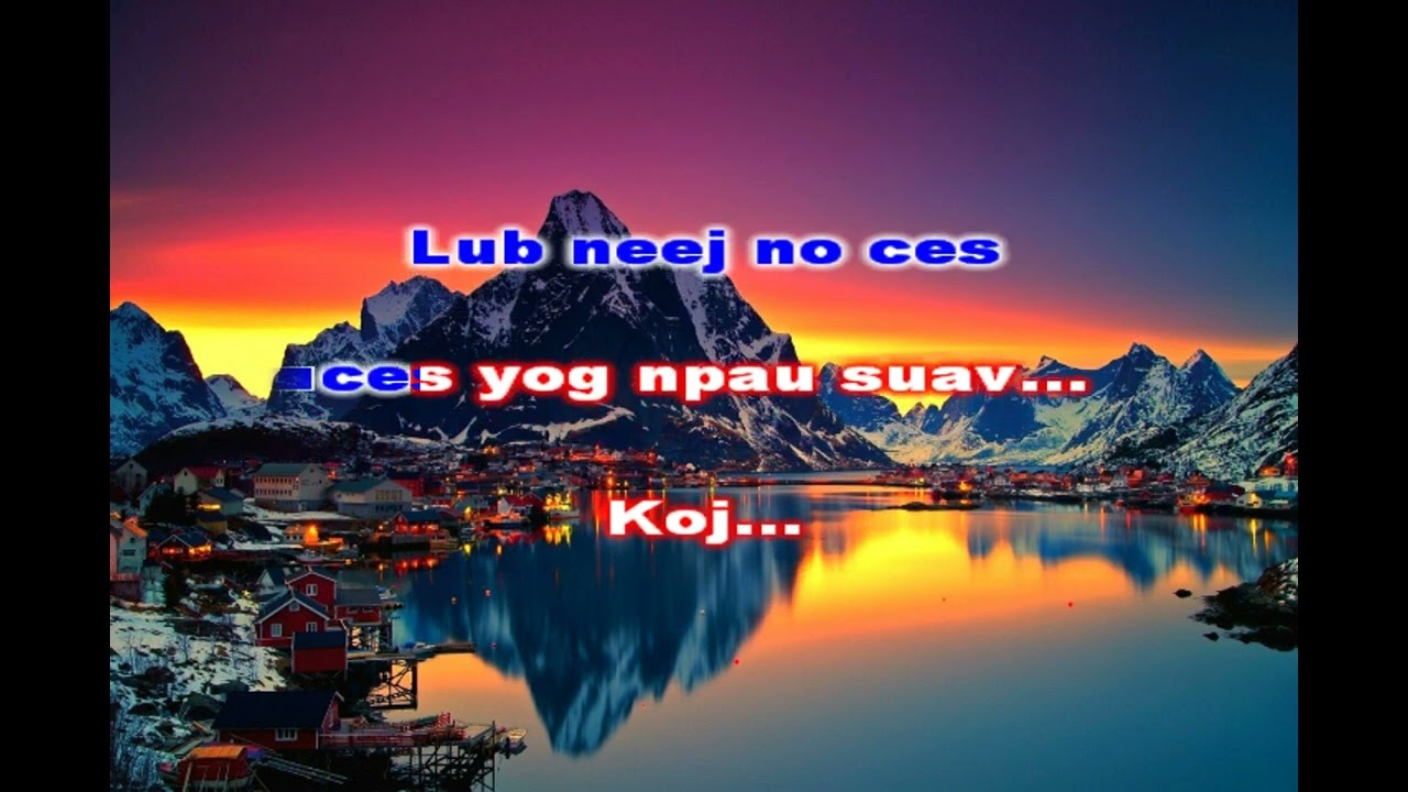 MOSHLUB - NTSHE YUAV TSIS TAU (KARAOKE)