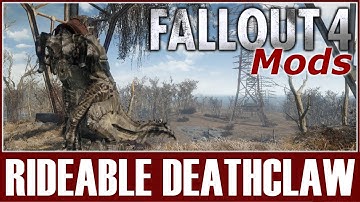 Fallout 4 Mods - Rideable Deathclaw Named Shreddy