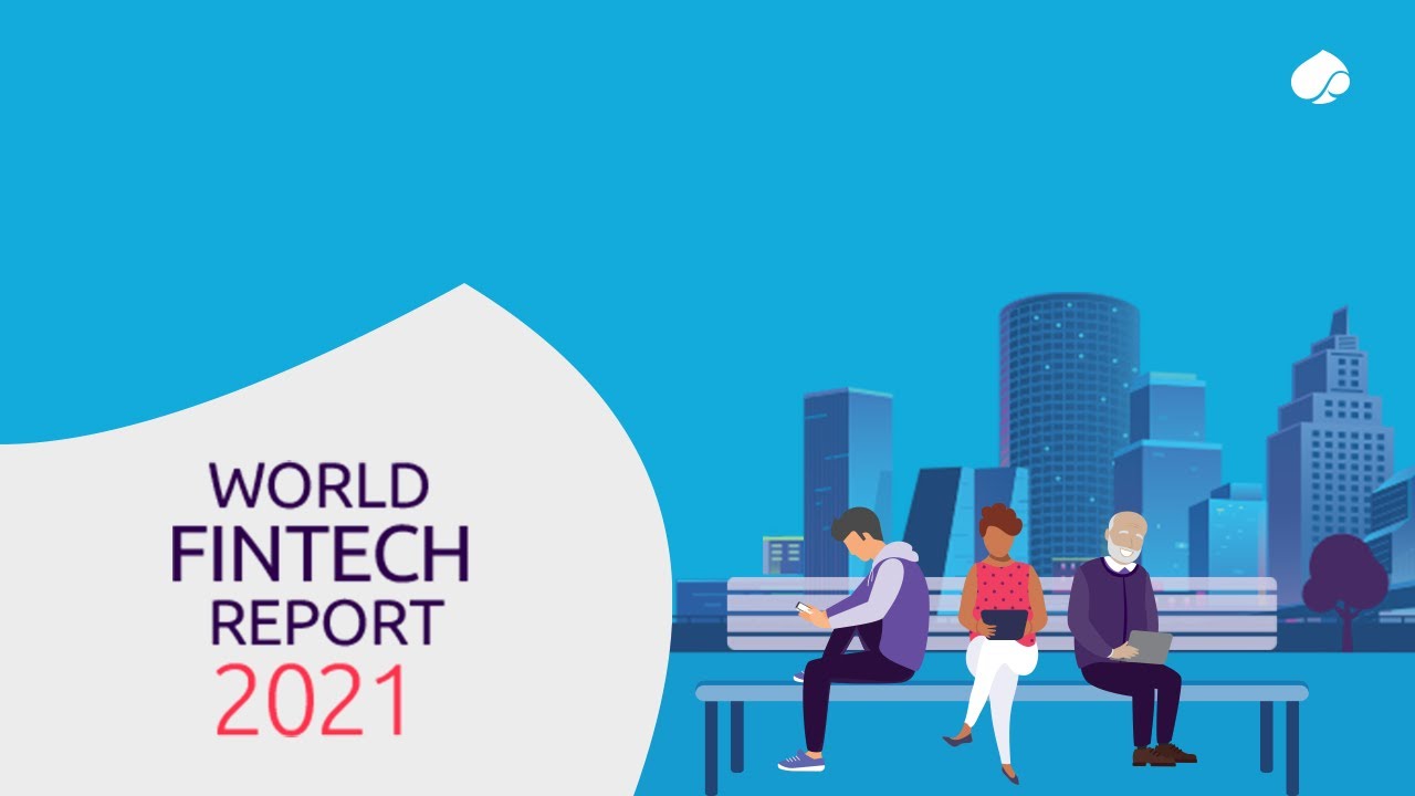 World FinTech Report 2021: Counting FinTechs’ expansion with branded ...
