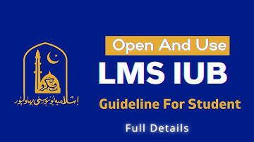 How To Open And Use LMS IUB Guideline For Student | Full Guideline Available For New Student