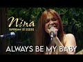 NINA - Always Be My Baby (SUPERSAM | May 27, 2023)