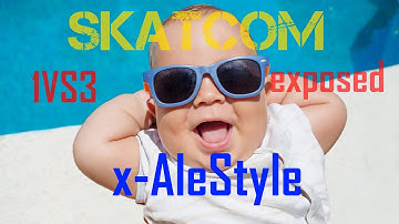 SKATCOM 1vs3 exposed  x-AleStyle Lagswitcher