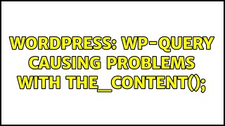 Famous Wordpress: Wp-query causing problems with the_content(); Net Worth