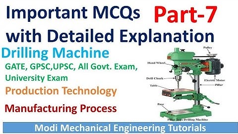 Most Important Drilling Machine MCQs/Objective Part - 7 with Detailed Explanation | GATE | IlTs