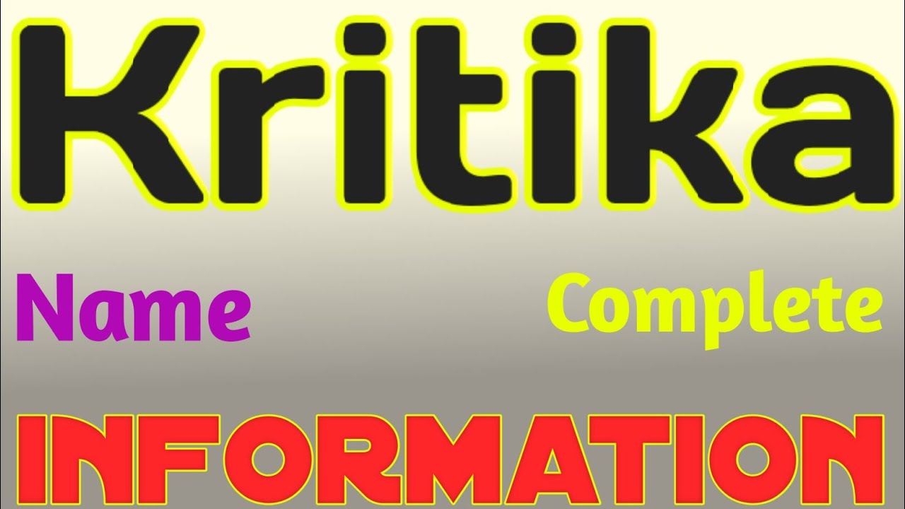 Kritika Name Meaning Kritika Name Full Details Kritika Naam Ki