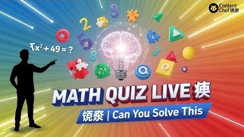 Live Math Battle! ⚡ Test Your Brain with Content Chef “Think Fast! ⏱️ The Ultimate Math Quiz genius