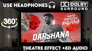 Darshana ||Theatre Experience Dolby Atmos  Surround  sound  8D Audio  Vinaro Bhagyamu Vishnu Katha