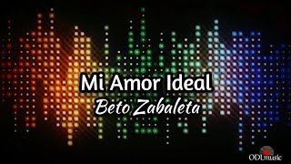 Mi Amor Ideal - Los Betos (Letra)