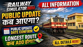 Railway Simulator India | Public Update Kab Aayega & Longest Route Kab Add ? screenshot 4