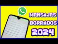 Cómo LEER LOS MENSAJES ELIMINADOS DE WHATSAPP 2024