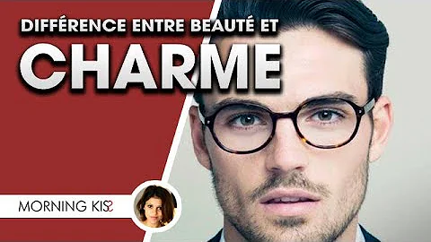 C'est quoi un homme qui a du charme ?