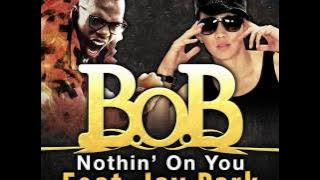 (Full Single )B.o.B - Nothin' On You (Feat. Jay Park)