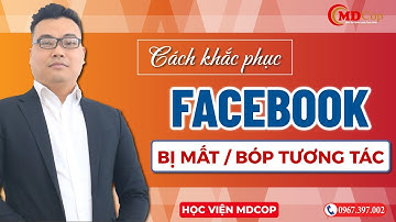 Cách khắc phục facebook bị bóp tương tác