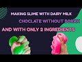 MAKING SLIME ON DAIRY MILK CHOCOLATE 🍫🍫🍫