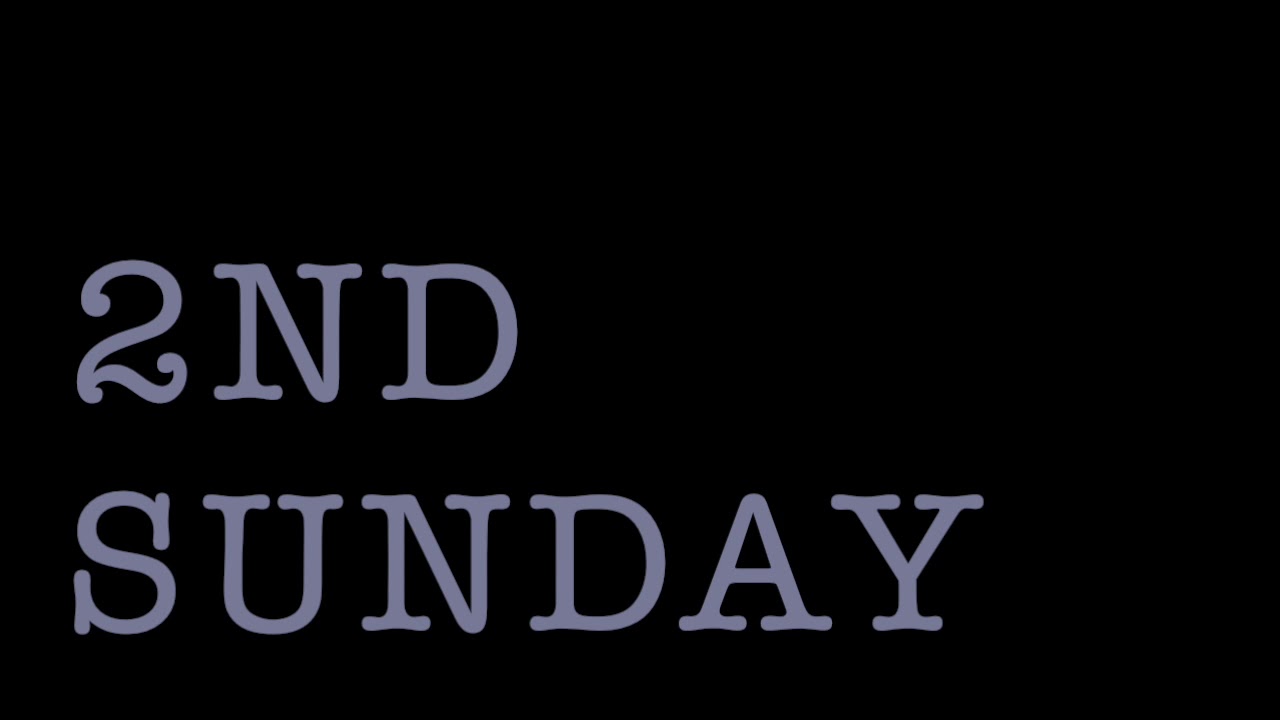 2ND SUNDAY - YouTube
