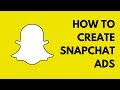 Learn How To Create Snapchat Ads | Increase Snapchat Followers, Website Visits and App Installs