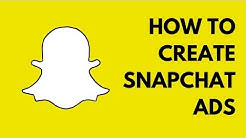 Learn How To Create Snapchat Ads | Increase Snapchat Followers, Website Visits and App Installs