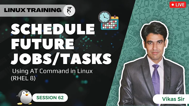 Session-62 | Schedule Future Jobs/Tasks Using AT Command in Linux (RHEL 8) | Nehra Classes