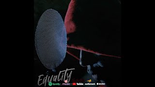 TeeJayBoy - Equality (Audio)