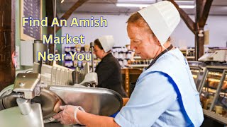 Find An Amish Market Near You