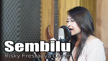 Ella - Sembilu Cover By Risky Frestazya Bening Musik