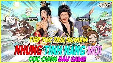 Ta Làm Tông Sư Trong Tiên Môn tiếp tục trải nghiệm những tính năng mới trong game