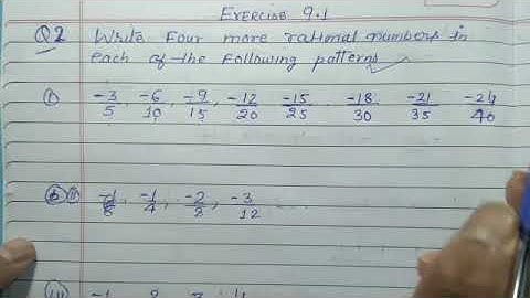 Class 7 - Exercise 9.1 -Q 2 | Write four more rational number