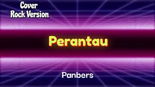 Download Lagu Perantau _ Panbers _ Cover _ Rock Version Download Lagu Perantau _ Panbers _ Cover _ Rock Version