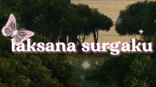 Dudy Oris  Laksana Surgaku   