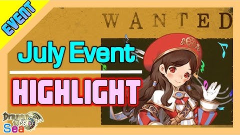 July Event HighLight / DragonNest SEA