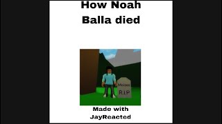How Noah Balla died, featuring@jayreacted0