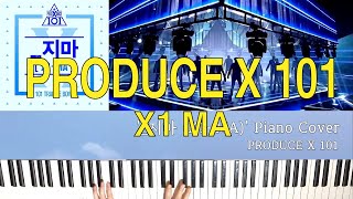PRODUCE X 101 - [X1 MA] [Piano Cover]