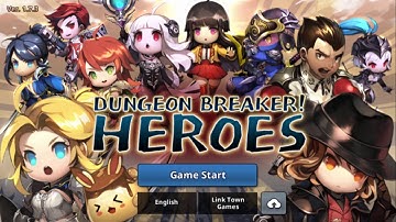 Dungeon Breaker Heroes (Android/iOS) Gameplay Part 1