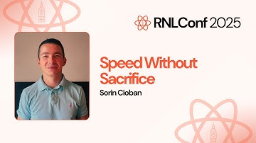 Speed Without Sacrifice: React Native and Security at Chase UK - Sorin Cioban | RNLConf 2025