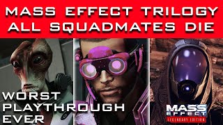 Mass Effect Trilogy - ALL Squadmates & Crew Die in the WORST PLAYTHROUGH EVER (All 3 Games) Profile