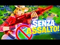 Fortnite MA Gioco SENZA Fucili d'Assalto! DIFFICILE! Fortnite ITA!