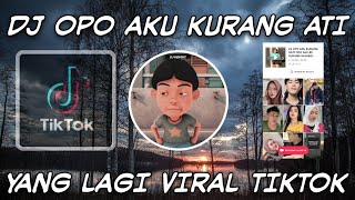 DJ OPO AKU KURANG GATI || SAWANGEN FULL BASS 2022