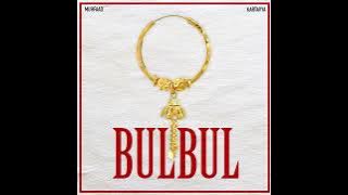 Bulbul | Muhfaad | Kartavya | 2025