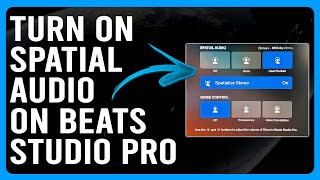 How To Turn On Spatial Audio On Beats Studio Pro (Enable And Use Spatial Audio On Beats Studio Pro)