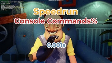 speedrun: Hello Neighbor Alpha 2 Console Commands% TWR - [0.001s]
