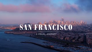 San Francisco // A Visual Journey by PEGAIR - 4K Aerials