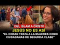 IMPACTANTE!! Mujer deja el Islam y Sigue a Jesús por como trata a las Mujeres