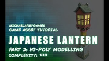 Game Asset Tutorial: Japanese Lantern (Part 2 - Unwrapping and Hi-poly modelling) (3DS Max)